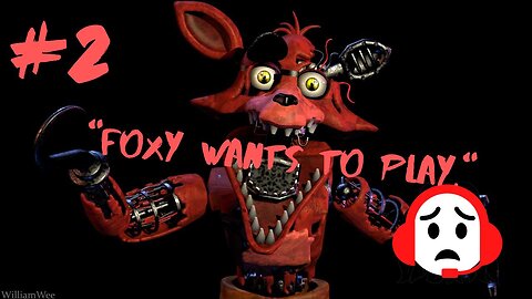 Let's Play: Five Nights At Freddy's 2 Part 2