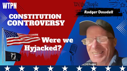 WTPN - CONSTITUTION CONTROVERSY -