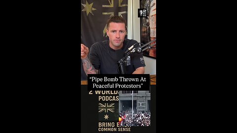 “Pipe Bomb Thrown At Peaceful Protestors”