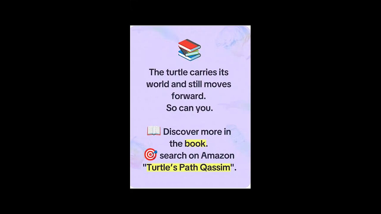The Turtle Carries Its World — And Still Moves Forward 🐢✨ | Turtle’s Path Qassim