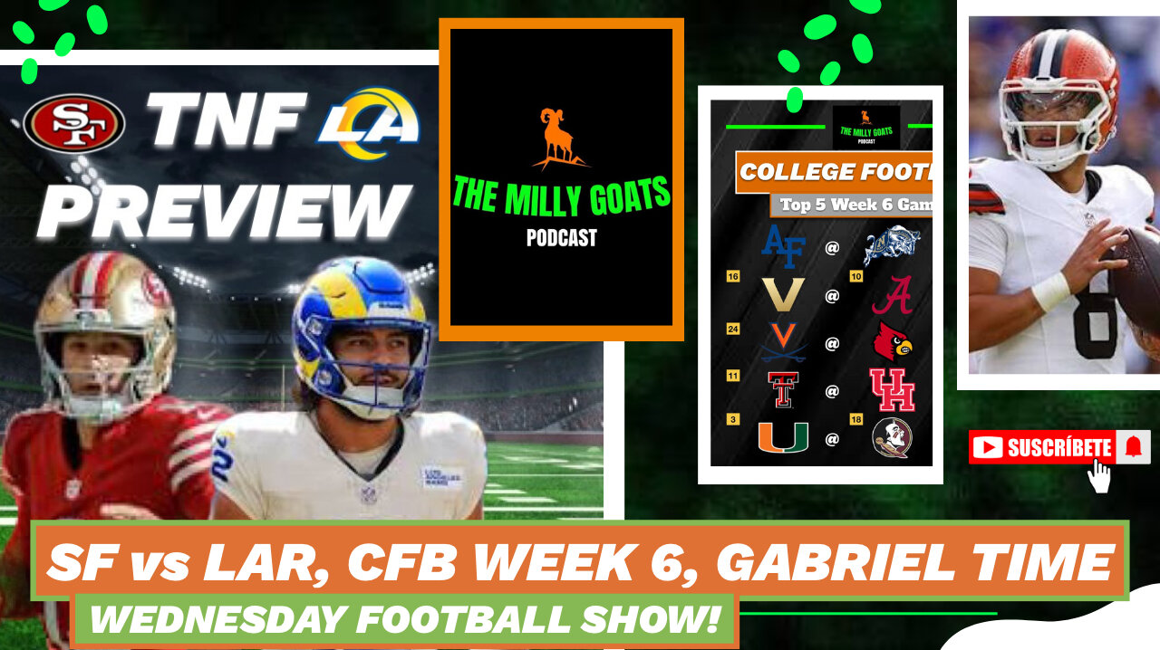 49ers + Rams TNF Preview, CFB Week 6 Upset Alert, & NFL Week 5 Look Ahead