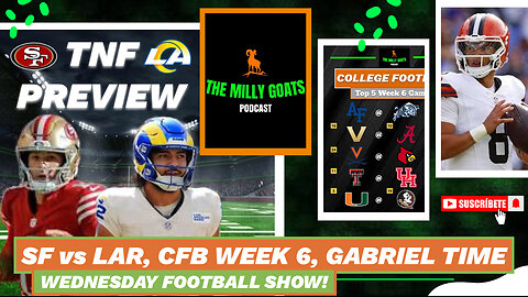 49ers + Rams TNF Preview, CFB Week 6 Upset Alert, & NFL Week 5 Look Ahead