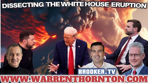 DISSECTING THE WHITE HOUSE ERUPTION WITH WARREN THORNTON & LEMBIT OPIK