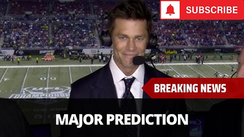 Sports Media Insider Makes Big Tom Brady Prediction