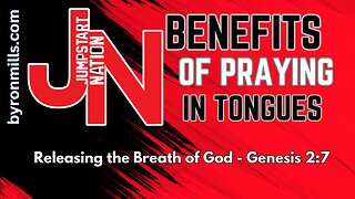 Tongues: Releasing the Breath of God - Genesis 2:7