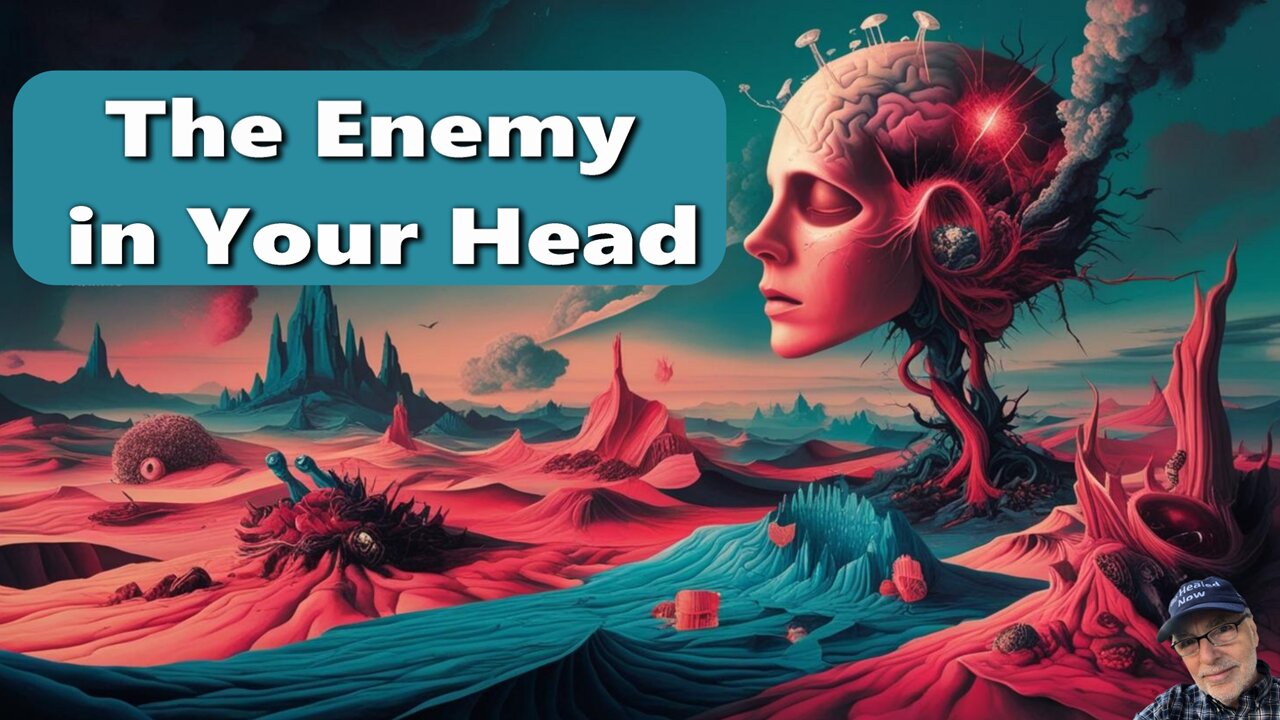 The Enemy in Your Head