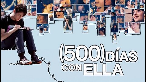 500 Días Con Ella (2009) • Alberto Canales •