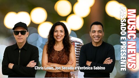 Music News: Passado e Presente – Chris Lowe, Jon Secada e Verônica Sabino