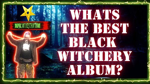 ⸸ The Best Black Witchery Album | An Epic Showdown⸸