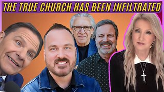 The True Church Has Been Infiltrated