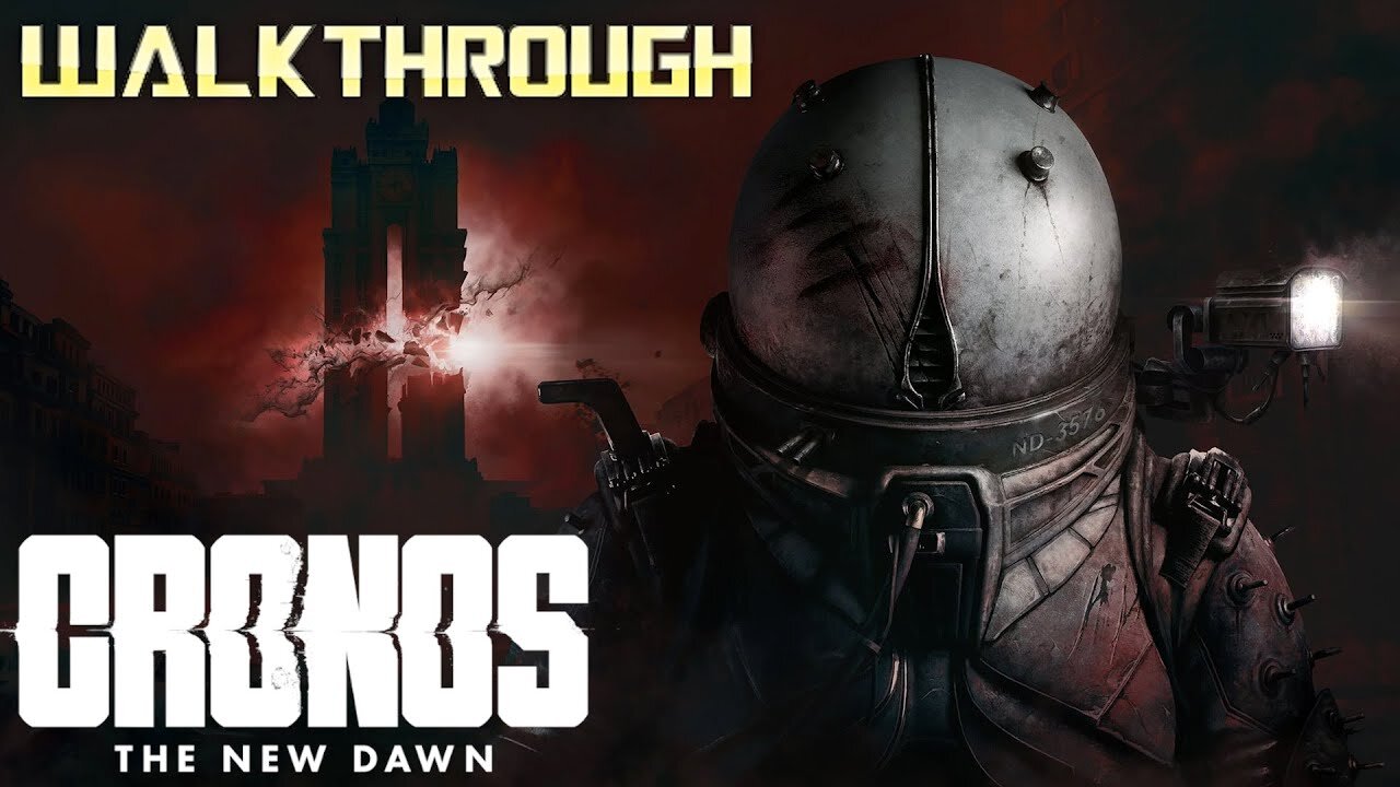 CRONOS: The New Dawn – Full Game Walkthrough | No Commentary