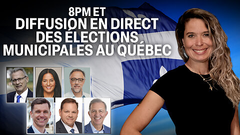 Élections municipales du Québec 2025 – Couverture exclusive de Rebel News avec des invités spéciaux!