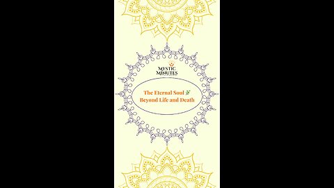 The Eternal Soul 🌿 | Beyond Life and Death