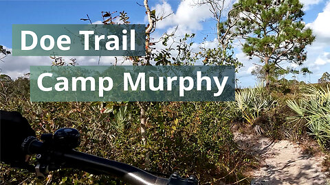 Doe Trail, Camp Murphy, Jonathan Dickinson State Park