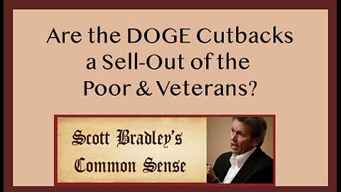 Are the DOGE Cutbacks a Sell-Out of the Poor & Veterans?