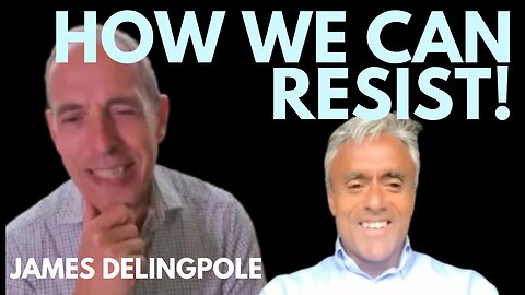 THIS IS WHY WE HAVE CORRUPT GOVERNMENTS AND WHAT WE CAN DO ABOUT THEM - WITH JAMES DELINGPOLE