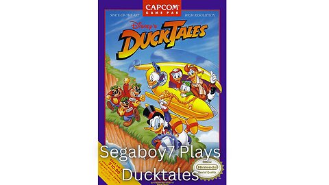 Segaboy7 Plays DuckTales NES