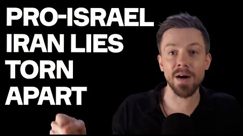 Pro-Israel’s Iran SMEARS Taken Apart - All They Have Are LIES