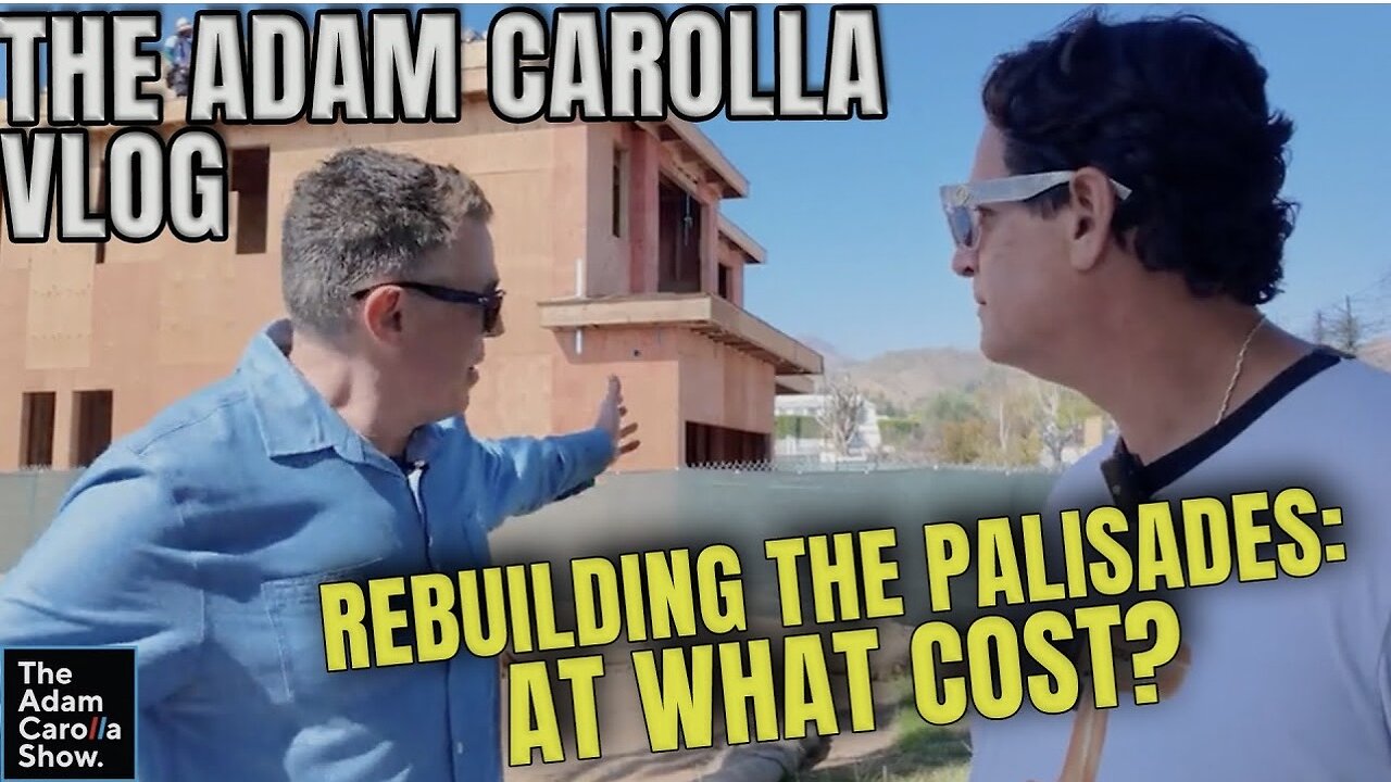 The Adam Carolla Vlog 🔥The Malibu Fires🔥The Unknown Health Consequences