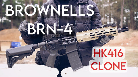 BROWNELLS BRN-4 HK416 CLONE