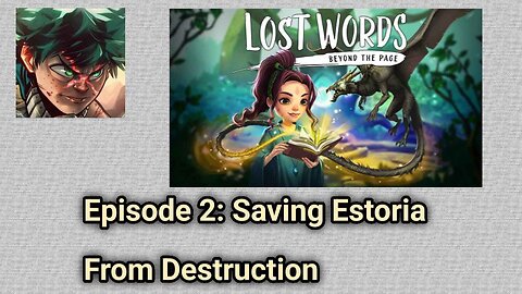 1st Mobile Gaming Gameplay Let's Play Series: Lost Words - Beyond The Page