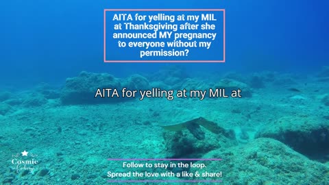 AITA for yelling at my MIL at Thanksgiving after she announced MY pregnancy to everyone?