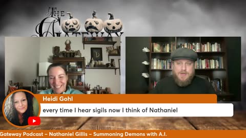 The Gateway Podcast – Nathaniel Gillis – Summoning Demons with A.I.