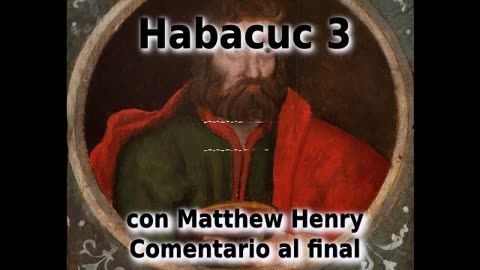 ❤️ ¡Habacuc ruega a Dios por su pueblo! Habacuc 3 con comentarios. 🙏
