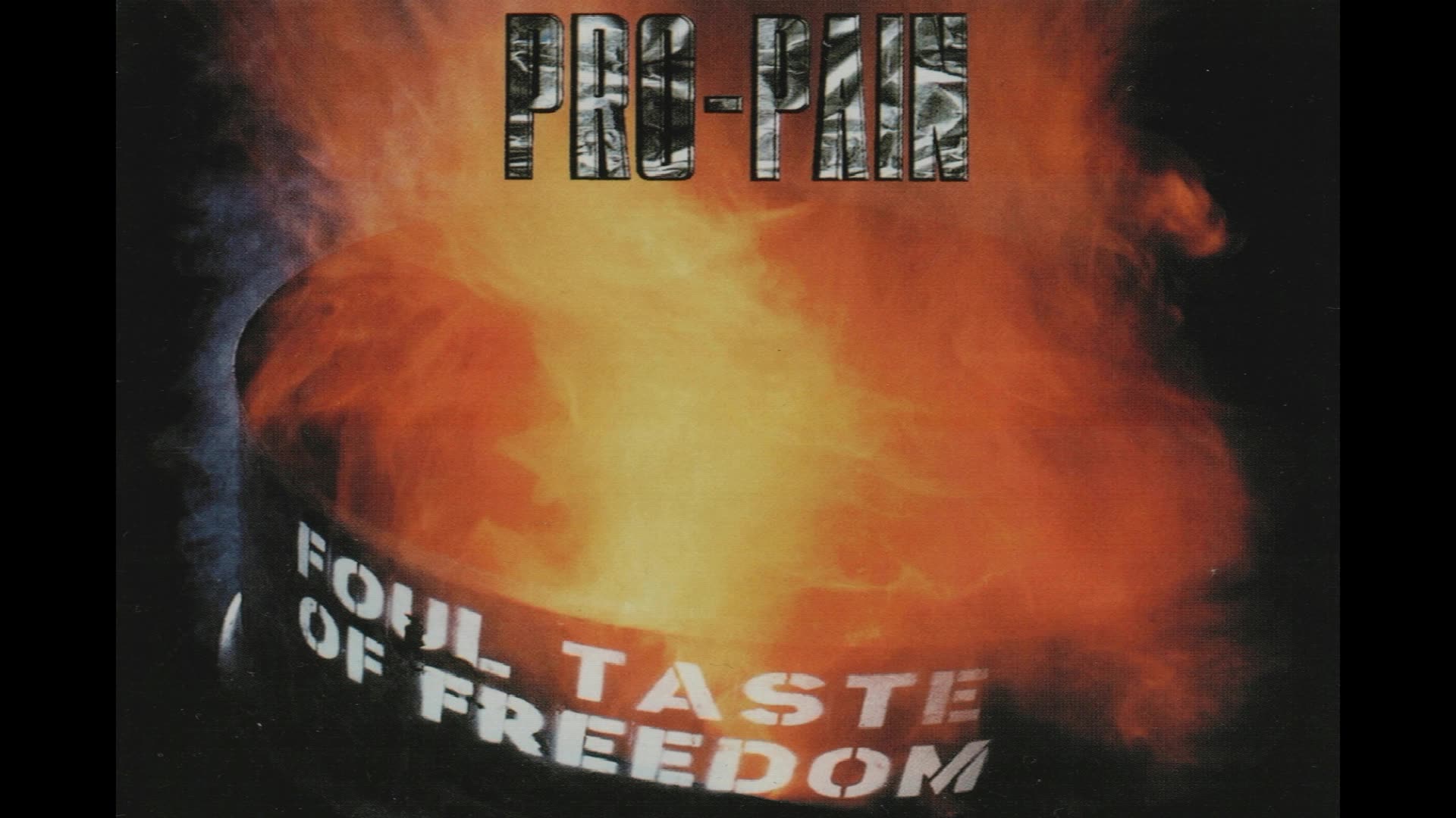Pro-Pain - Foul Taste Of Freedom (2005