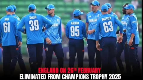 England eliminated from Champions Trophy-25. Best wishes to England team for future.