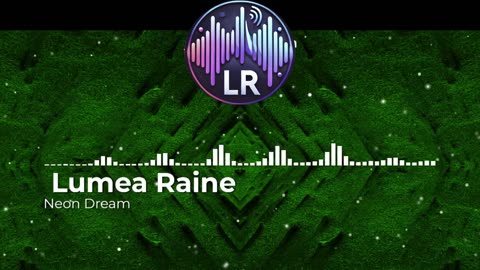 Lumea Raine : Neon Dream