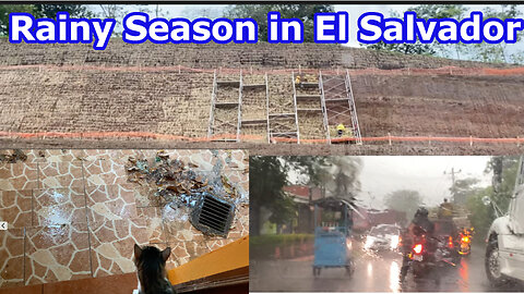 Rainy Season in El Salvador