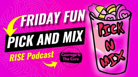 PODCAST RISE | Episode 69: Pick and Mix – Friday Fun in the Madhouse of 2026!