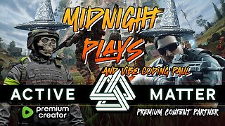 Gaming w/ Midnight | Vibe Coding & Active Matter Gameplay | Come Build Paul Together!