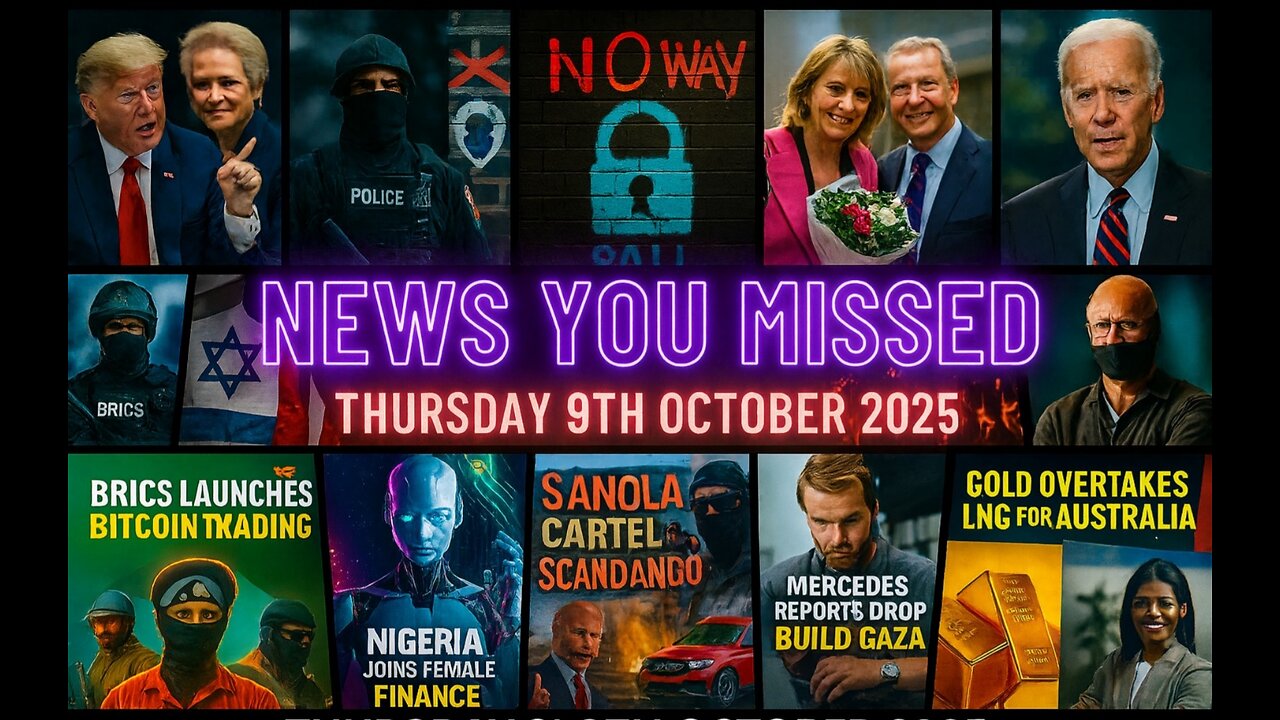 NEWS U MISSED WITH PAUL BROOKER & DREW DEMI THURSDAY 9TH OCT 2025