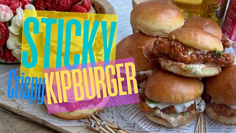 Sticky Crispy Kipburger 🍔🍗✨
