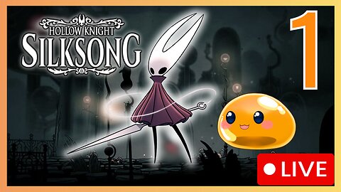 【Hollow Knight Silksong】First Time and 100% Playthrough, Let's Begin!