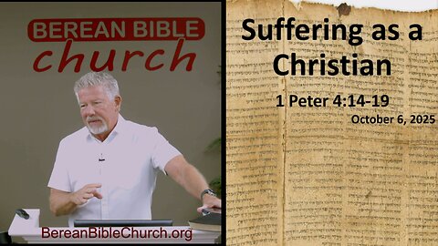 Suffering as a Christian (1 Peter 4:14-19)