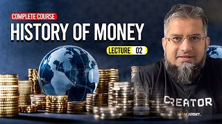 History of Money Part 2 | Zeeshan Usmani