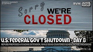 E2169: The UniParty Continues To Keep Gov't Shutdown 10/8