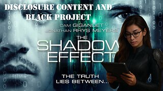 Kythera, The Shadow Effect (2017 film) – Disclosure Content and Black Project Connections?