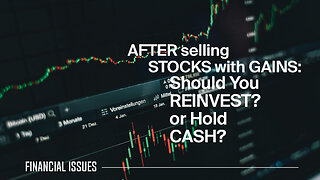 What to Do After a Stock Sale: Should You Reinvest or Keep Cash?