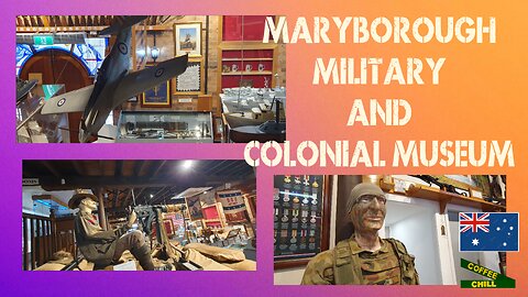 Maryborough Military 🪖 and Colonial Museum - Queensland - Australia #warmuseum #visitfrasercoast TV