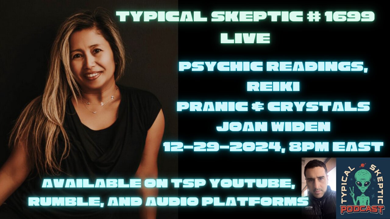 PSYCHIC READINGS, HEALING, PRANIC AND REIKI - JOAN WIDEN - TYPICAL SKEPTIC #1699