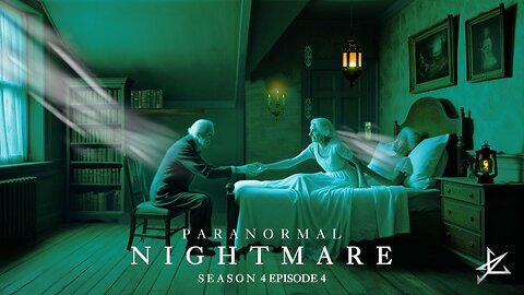 Paranormal Nightmare 4 SEASON EP 4