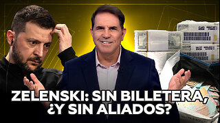 Zelenski: sin billetera, ¿y sin aliados?