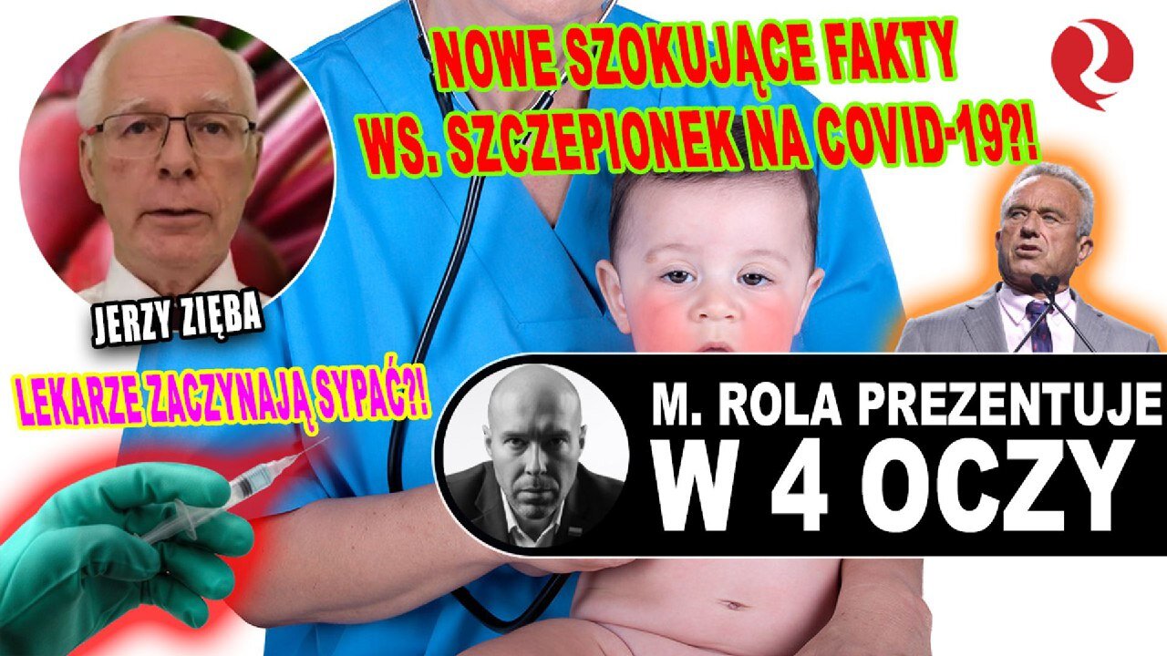 Nowe SZOKUJĄCE fakty ws. Szczepionek na Covid-19?! Lekarze zaczynają sypać?! Jerzy Zięba ujawnia u Marcina Roli!