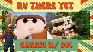 RV There Yet | Doc and Jilly