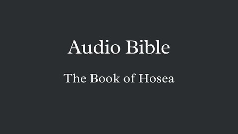 Audio Bible - The Book of Hosea