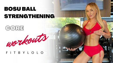 Transform Your Abs: BOSU Ball Workouts